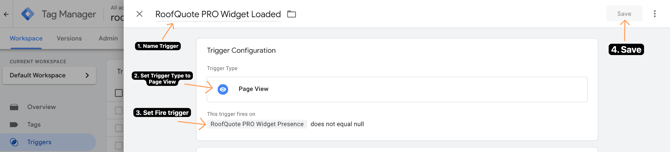 google-tag-manager_add-trigger_roofquotepro-widget-loaded